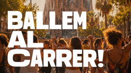 Ballem al carrer!